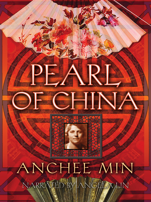 Title details for Pearl of China by Anchee Min - Available